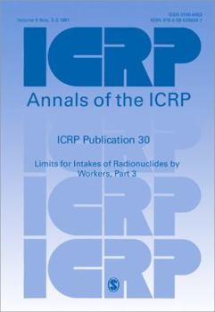 Paperback Icrp Publication 30: Limits for Intakes of Radionuclides by Workers, Part 3 Book