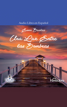 Audio CD Una Luz Entre Las Sombras [Spanish] Book