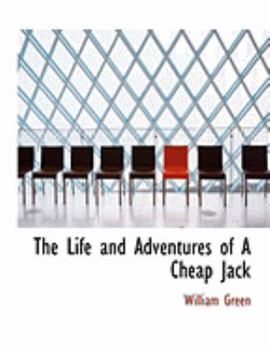 Paperback The Life and Adventures of a Cheap Jack [Large Print] Book