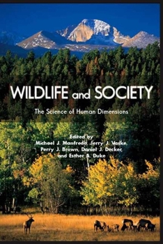 Paperback Wildlife and Society: The Science of Human Dimensions Book