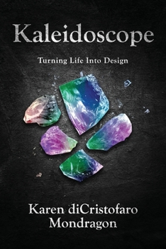 Paperback Kaleidoscope: Turning Life into Design Book