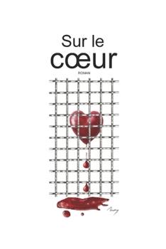 Paperback Sur le Coeur [French] Book