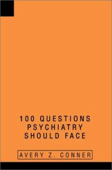 Paperback 100 Questions Psychiatry Should Face Book