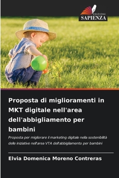 Paperback Proposta di miglioramenti in MKT digitale nell'area dell'abbigliamento per bambini [Italian] Book