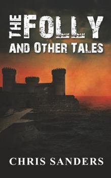 Paperback The Folly and Other Tales Book