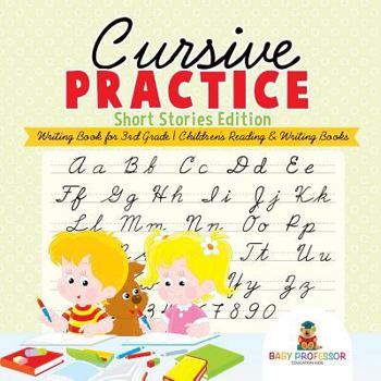 Paperback Cursive Practice: Short Stories Edition - Writing Book for 3rd Grade Children's Reading & Writing Books Book