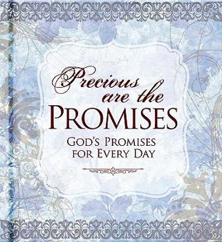 Hardcover Precious Are the Promises: God's Promises for Every Day Book