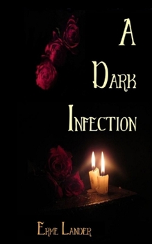 Paperback A Dark Infection Book