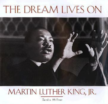 Hardcover The Dream Lives on: Martin Luther King, Jr. Book