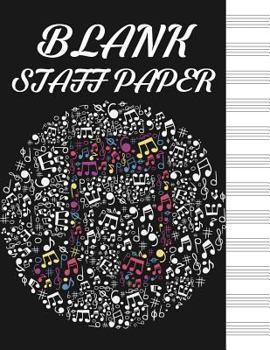 Blank Staff Paper: (Large Print) 8.5"x11" -12 Stave Blank Sheet Music - Music Manuscript Paper - Composition Notebook Vol.3: Blank Sheet Music
