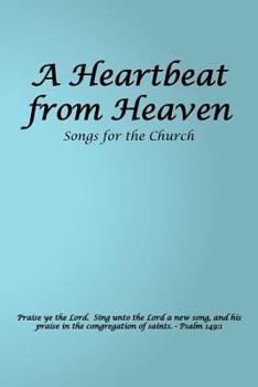 Paperback A Heartbeat from Heaven Book