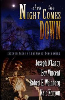 Paperback When The Night Comes Down Book