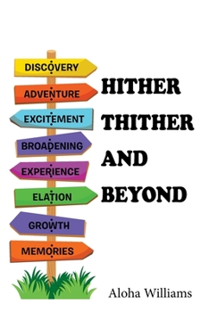 Paperback Hither Thither and Beyond Book
