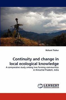 Paperback Continuity and Change in Local Ecological Knowledge Book