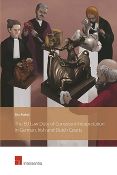 Paperback The EU Law Duty of Consistent Interpretation in German, Irish and Dutch Courts Book