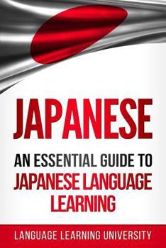 Paperback Japanese: An Essential Guide to Japanese Language Learning Book