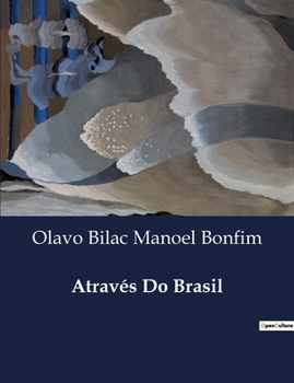 Através Do Brasil (Portuguese Edition)