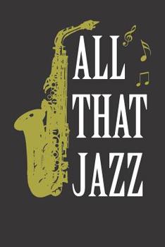Paperback Notebook: Dot Grid Dotted 6x9 120 Pages Saxophone Jazz Music Baritone Musical Gift Blues Teacher Book