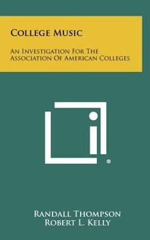 Hardcover College Music: An Investigation for the Association of American Colleges Book