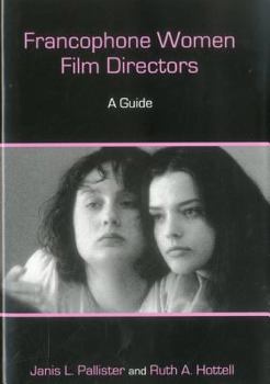 Hardcover Francophone Women Film Directors: A Sequel Book