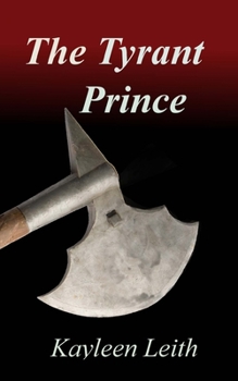 Paperback The Tyrant Prince Book