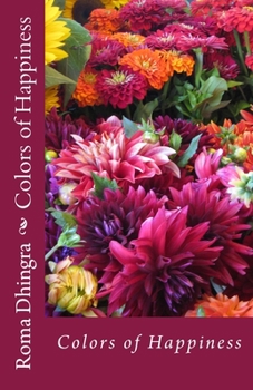 Paperback Colors of Happiness: Festivals of India Book