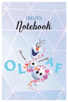 Frozen Notebook: Disney Frozen Elsa Anna Olaf Holiday Magic Disney Frozen Blank Ruled Elsa Princess Frozen Notebook for Girls with 120 Pages of 6in x ... for Drawing Doodling or Learning For Kids