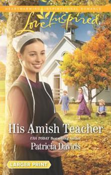 Mass Market Paperback His Amish Teacher [Large Print] Book