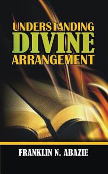 Paperback Understanding Divine Arrangement: Deliverance Book