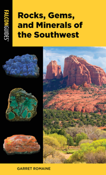 Paperback Rocks, Gems, and Minerals of the Southwest Book