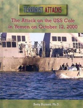 The Attack on the Uss Cole in Yemen on October 12, 2000 - Book  of the Terrorist Attacks