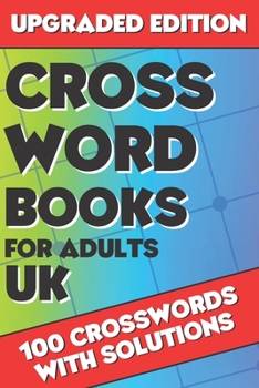 Paperback Crossword Books for Adults UK: Crossword Puzzle Books for Adults, Crossword for Men and Women, Challenging Crossword Puzzles with Solutions Book