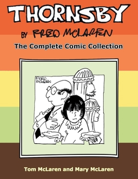 Paperback Thornsby by Fred McLaren: The Complete Comic Collection Book