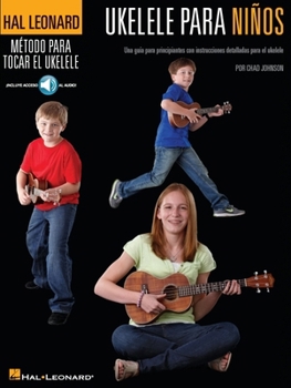 Paperback Ukelele Para Ninos: Una Guia Para Principiantes Con Instrucciones Detalladas Para El Ukelele (Book/Online Audio) Book