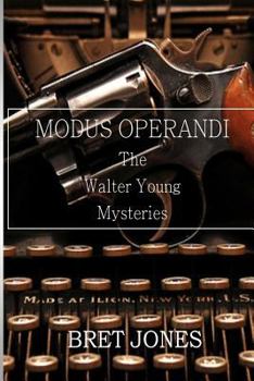 Paperback Modus Operandi: The Walter Young Mysteries Book