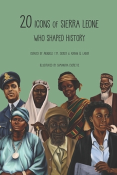 Paperback 20 Icons of Sierra Leone Who Shaped History: Children's Version Book