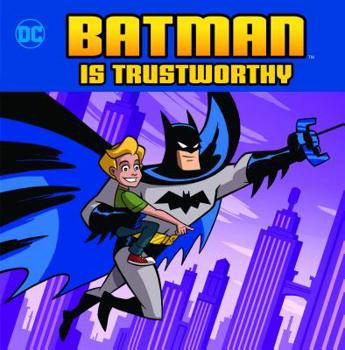 Paperback Batman Is Trustworthy Book