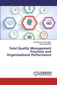 Paperback Total Quality Management Practices and Organizational Performance Book