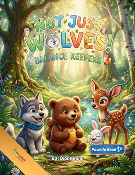 Not Just Wolves! : Balance Keepers