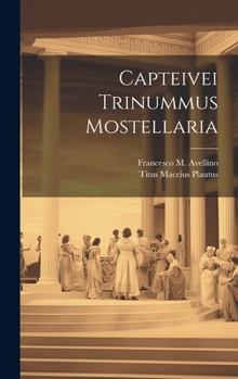 Hardcover Capteivei Trinummus Mostellaria Book