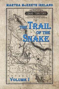 Paperback The Trail of the Snake: Volume I Book