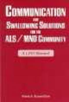 Paperback Communication and Swallowing Solutions for the ALS/Mnd Community: A Cini Manual Book