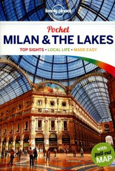 Lonely Planet Pocket Milan & the Lakes - Book  of the Lonely Planet