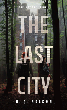 The Last City - Book #2 of the Last She