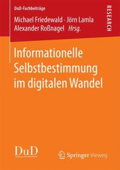 Paperback Informationelle Selbstbestimmung Im Digitalen Wandel [German] Book