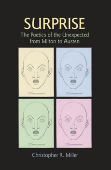 Hardcover Surprise: The Poetics of the Unexpected from Milton to Austen Book