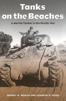 Hardcover Tanks on the Beaches: A Marine Tanker in the Pacific War Volume 85 Book