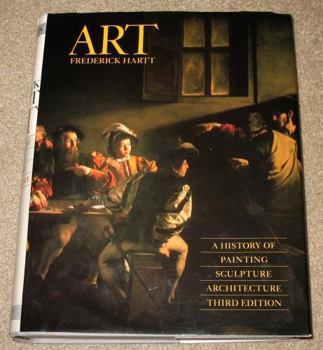 Art: A History of Painting, Sculpture and Architecture, Vol. 1: Magic Form, and Fantasy, Ancient World, Middle Ages