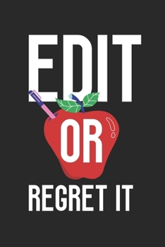 Paperback Edit or Regret it: Ausbildung Englischlehrer Lehrer Erzieherin Schule Tutorin Notizbuch liniert DIN A5 - 120 Seiten f?r Notizen, Zeichnun Book