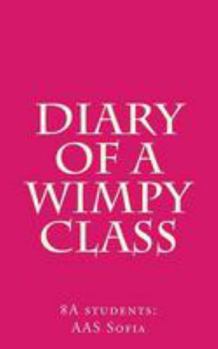 Paperback Diary of a Wimpy Class Book